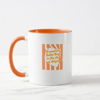 Brewed for Better Days in the State of Arizona mug