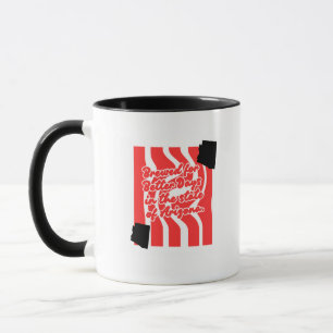 Brewed for Better Days in the State of Arizona mug