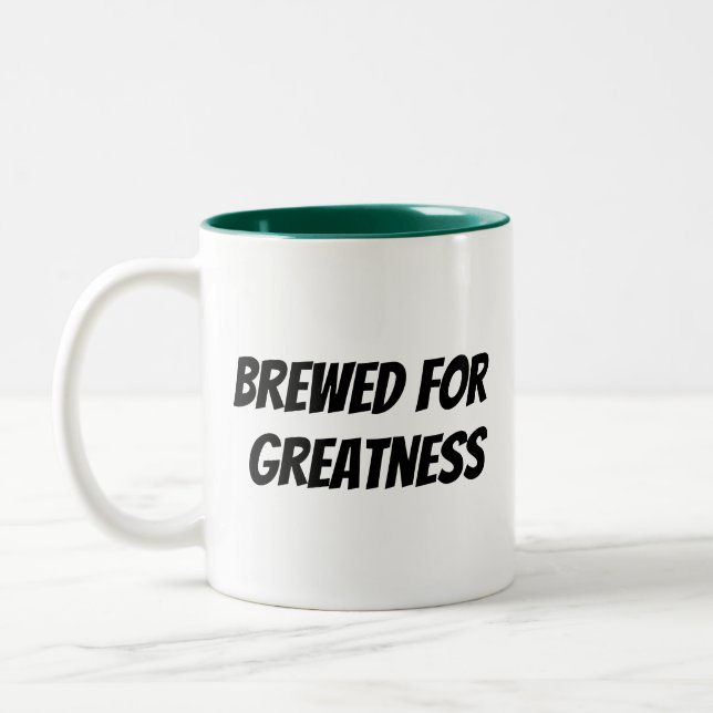 "Brewed for greatness" Two-Tone Coffee Mug (Left)