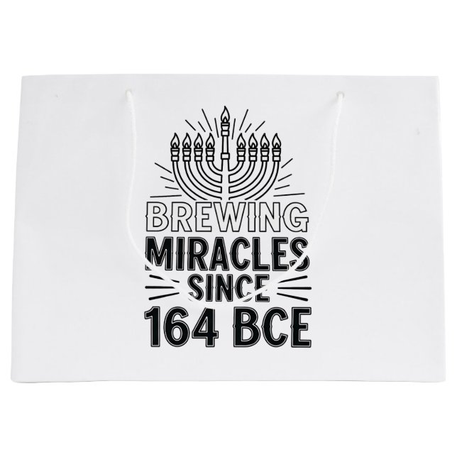 Brewing Miracles Since 164 BCE Hanukkah Jewish  Large Gift Bag (Front)