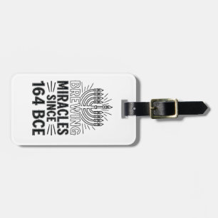 Brewing Miracles Since 164 BCE Hanukkah Jewish Luggage Tag