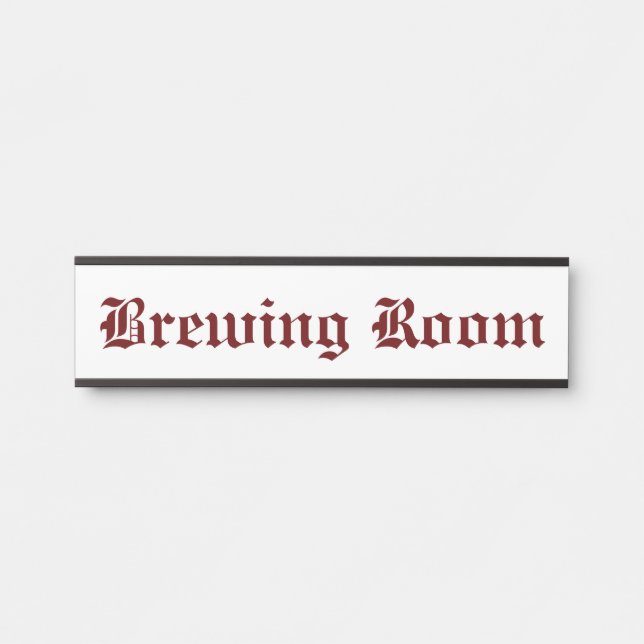 Brewing Room Red Door Sign (Front)