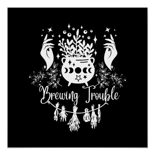 Brewing Trouble: Mischievous Witchy Design Poster (Front)
