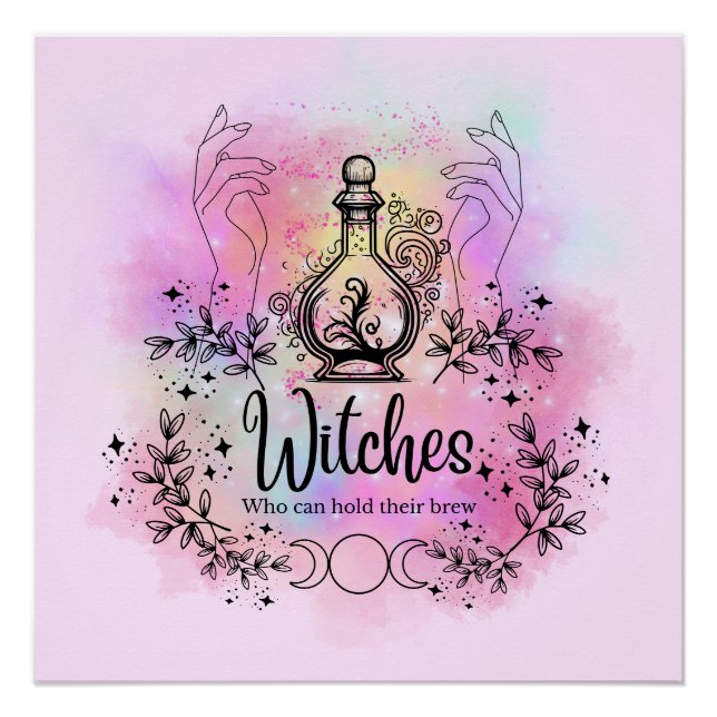 Brews & Spells: Witches Who Can Drink Design Poster (Front)