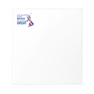 BREXIT GREAT BRITAIN EUROPE NOTEPAD