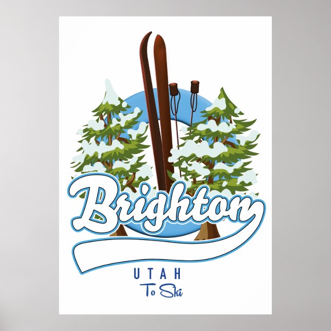 Brian Head Utah to ski logo Poster (Front)