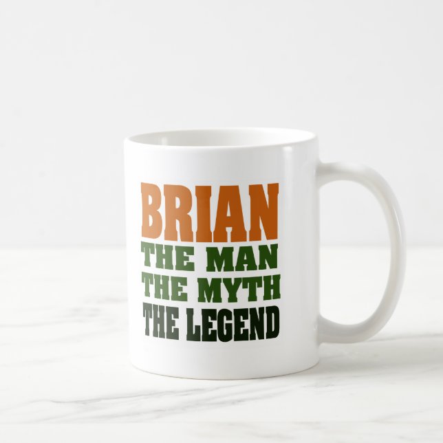 Brian - the Man, the Myth, the Legend Coffee Mug (Right)