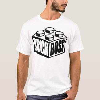 Brick Boss! T-shirt