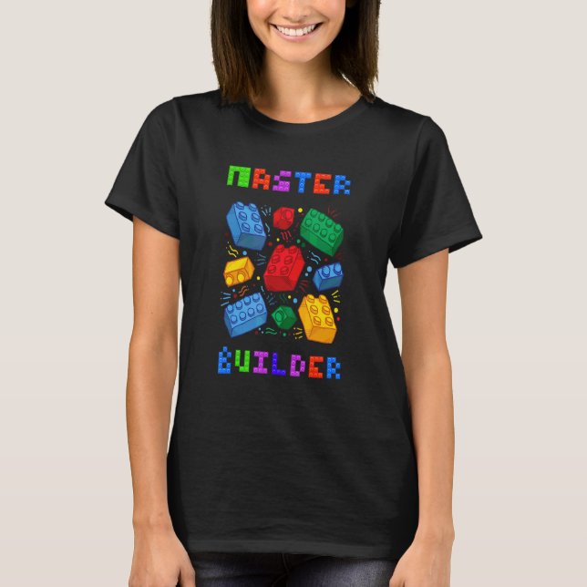 Brick Builder  Blocks Master Builder T-Shirt (Front)