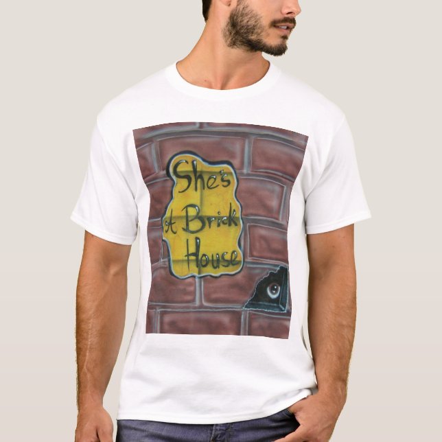 Brick House T-Shirt (Front)