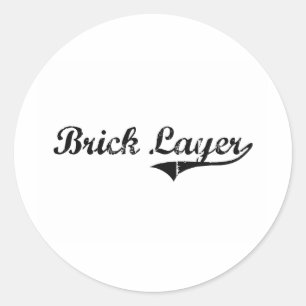 Brick Layer Professional Job Classic Round Sticker