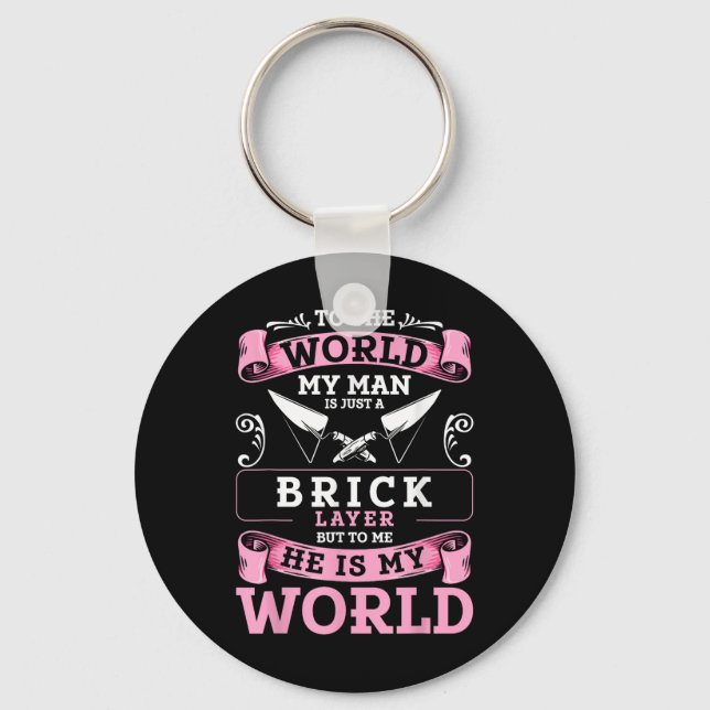 Brick Layer Union Bricklayer Girlfriend Bricklayer Key Ring (Front)