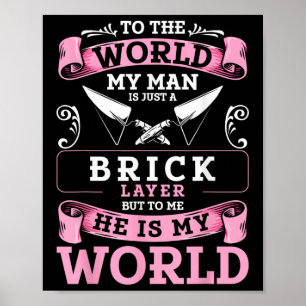 Brick Layer Union Bricklayer Girlfriend Bricklayer Poster