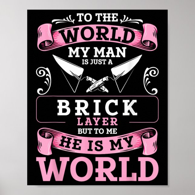 Brick Layer Union Bricklayer Girlfriend Bricklayer Poster (Front)