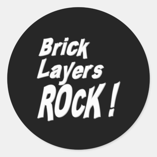 Brick Layers Rock! Sticker (Front)