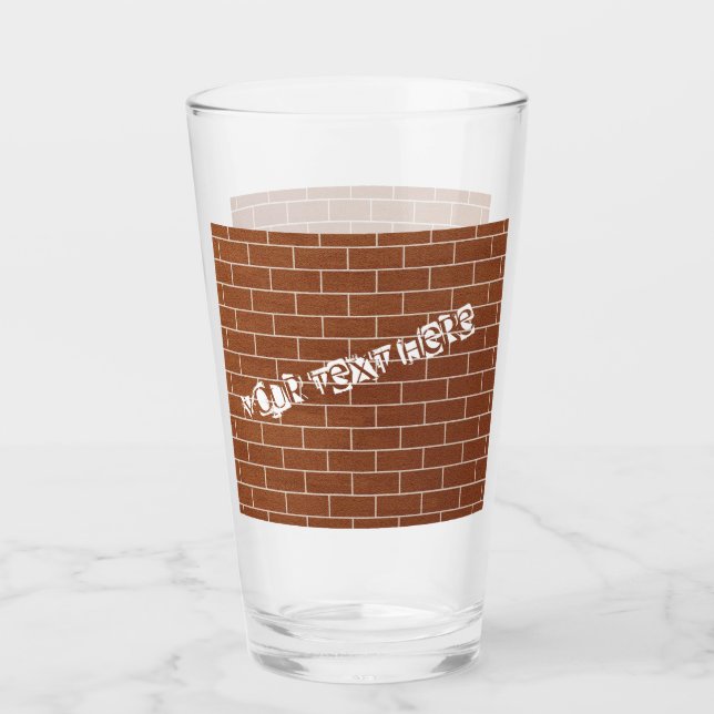 Brick Wall Glass with Custom Text (Front)