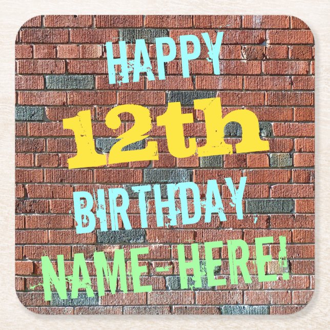 Brick Wall Graffiti Inspired 12th Birthday + Name Square Paper Coaster (Front)