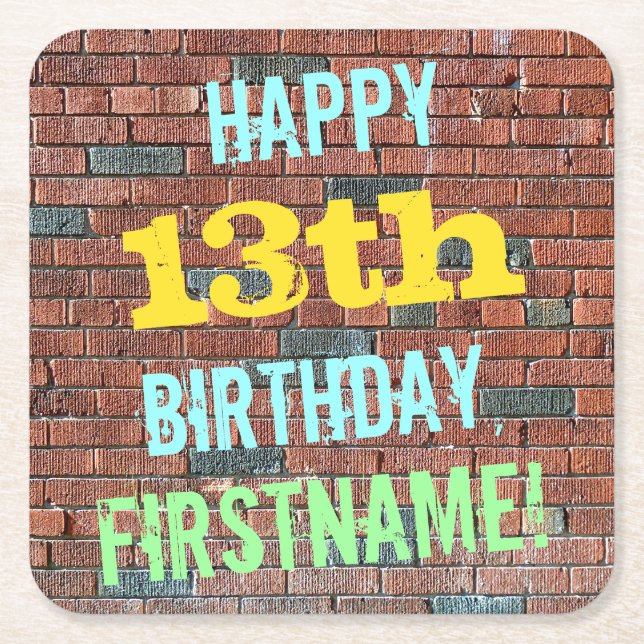 Brick Wall Graffiti Inspired 13th Birthday + Name Square Paper Coaster (Front)