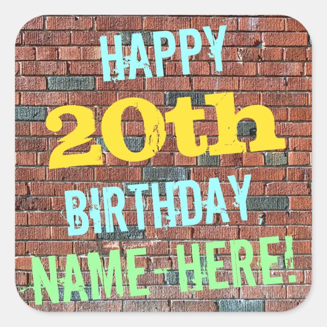 Brick Wall Graffiti Inspired 20th Birthday + Name Square Sticker (Front)