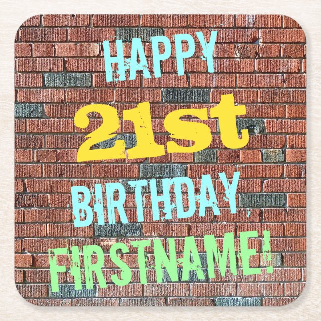 Brick Wall Graffiti Inspired 21st Birthday + Name Square Paper Coaster (Front)