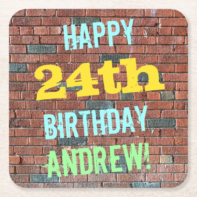 Brick Wall Graffiti Inspired 24th Birthday + Name Square Paper Coaster (Front)