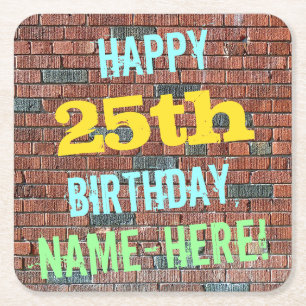 Brick Wall Graffiti Inspired 25th Birthday + Name Square Paper Coaster