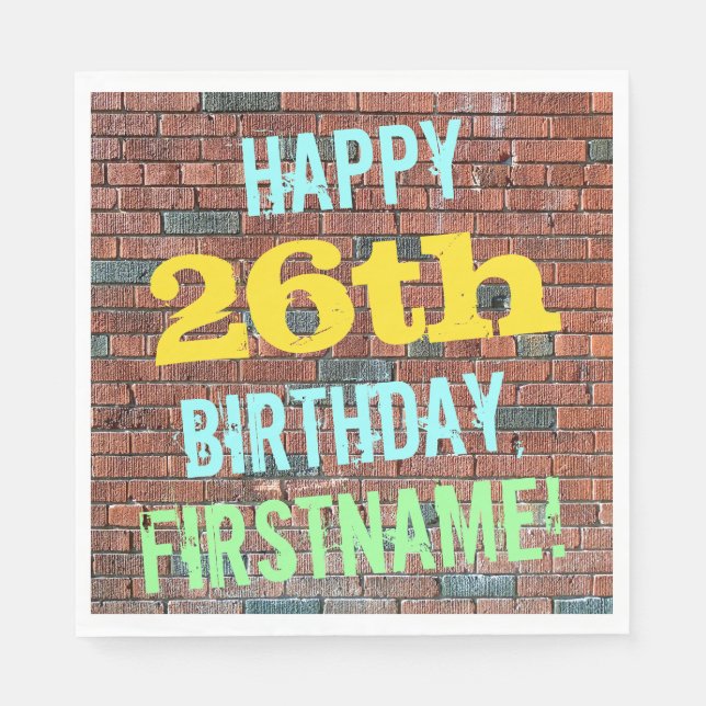 Brick Wall Graffiti Inspired 26th Birthday + Name Napkin (Front)