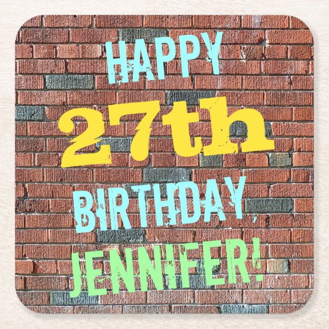 Brick Wall Graffiti Inspired 27th Birthday + Name Square Paper Coaster (Front)