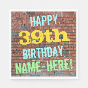 Brick Wall Graffiti Inspired 39th Birthday + Name Napkin
