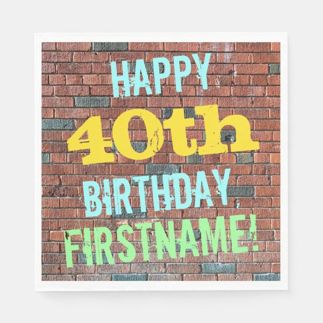 Brick Wall Graffiti Inspired 40th Birthday + Name Napkin (Front)