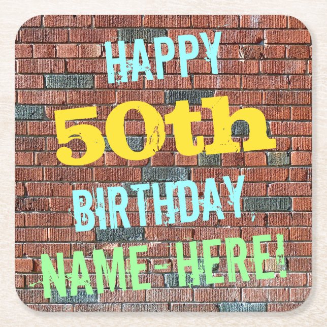 Brick Wall Graffiti Inspired 50th Birthday + Name Square Paper Coaster (Front)