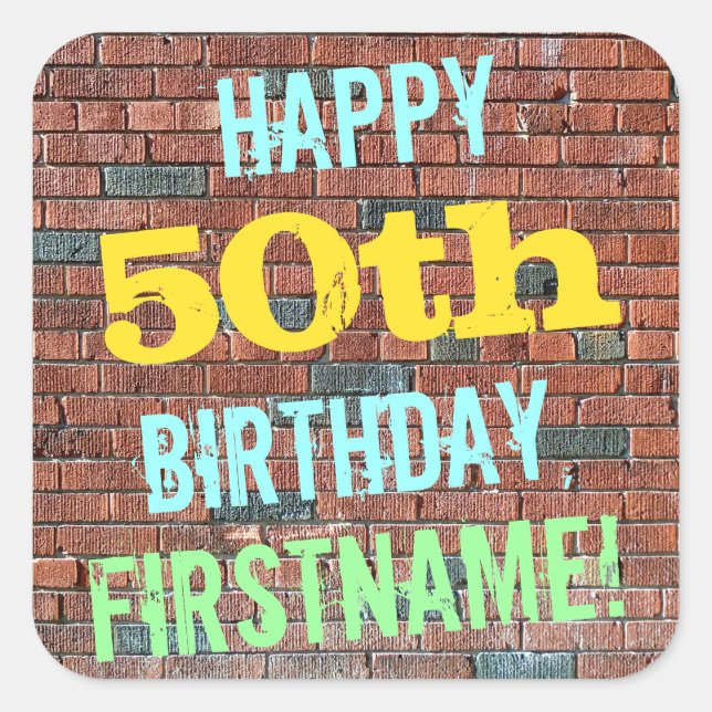 Brick Wall Graffiti Inspired 50th Birthday + Name Square Sticker (Front)