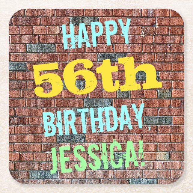 Brick Wall Graffiti Inspired 56th Birthday + Name Square Paper Coaster (Front)