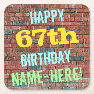 Brick Wall Graffiti Inspired 67th Birthday + Name Square Paper Coaster
