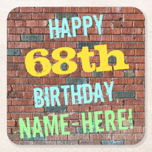 Brick Wall Graffiti Inspired 68th Birthday + Name Square Paper Coaster