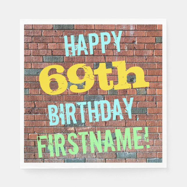 Brick Wall Graffiti Inspired 69th Birthday + Name Napkin (Front)