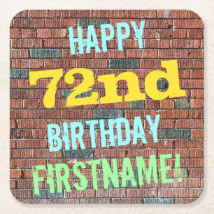 Brick Wall Graffiti Inspired 72nd Birthday + Name Square Paper Coaster