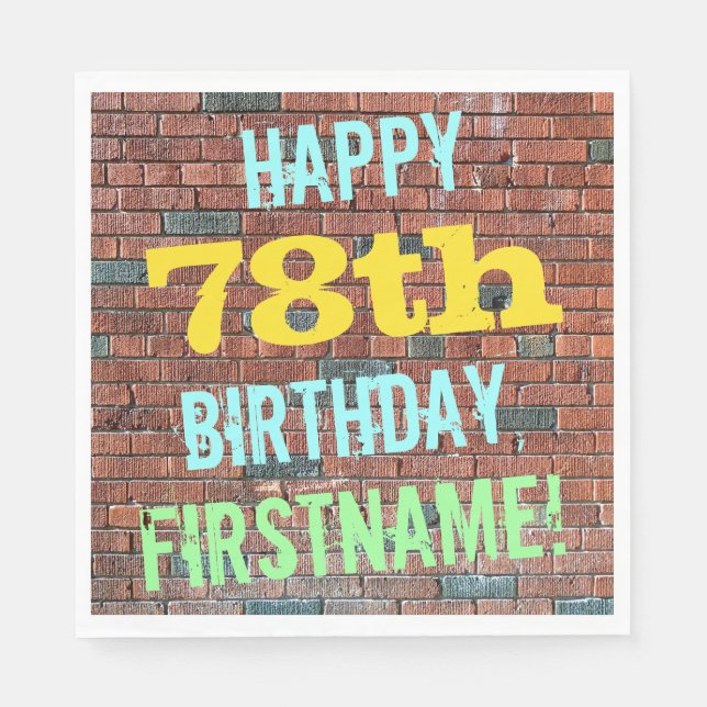 Brick Wall Graffiti Inspired 78th Birthday + Name Napkin (Front)