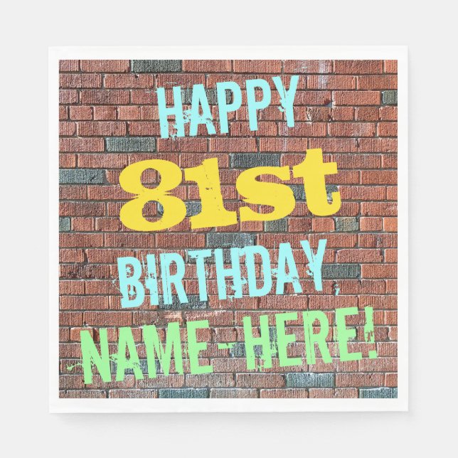 Brick Wall Graffiti Inspired 81st Birthday + Name Napkin (Front)