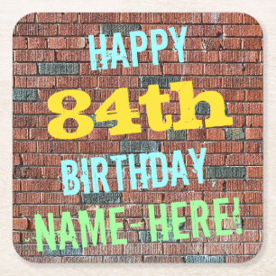 Brick Wall Graffiti Inspired 84th Birthday + Name Square Paper Coaster