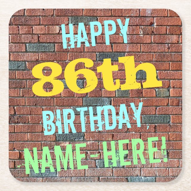 Brick Wall Graffiti Inspired 86th Birthday + Name Square Paper Coaster (Front)