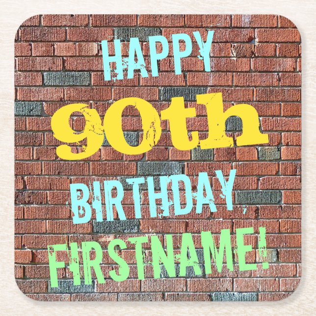 Brick Wall Graffiti Inspired 90th Birthday + Name Square Paper Coaster (Front)