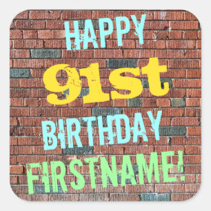 Brick Wall Graffiti Inspired 91st Birthday + Name Square Sticker