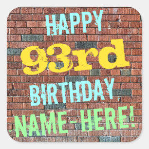 Brick Wall Graffiti Inspired 93rd Birthday + Name Square Sticker