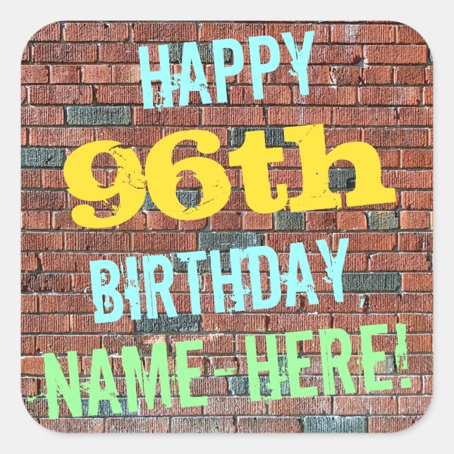 Brick Wall Graffiti Inspired 96th Birthday + Name Square Sticker (Front)