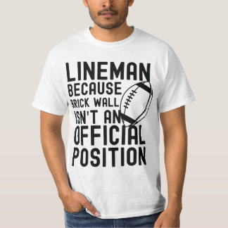 Brick Wall Isn't An Official Position Mens Footbal T-Shirt