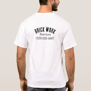 brick work services editable uniform for work T-Shirt