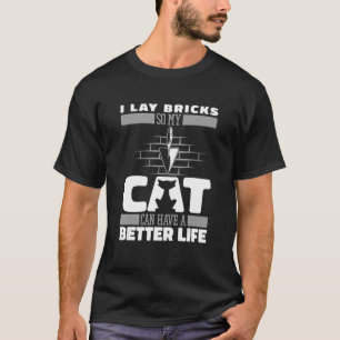 Brickie Cat Block Brick  Cement Bricklayer Mason M T-Shirt