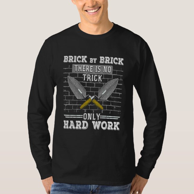 Bricklayer Brick Mason Masons Masonry   Bricklayer T-Shirt (Front)