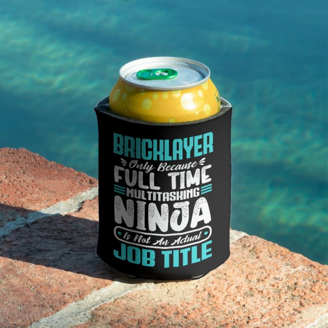Bricklayer Job Title Profession Funny Builder  Can Cooler (In Situ Pool)